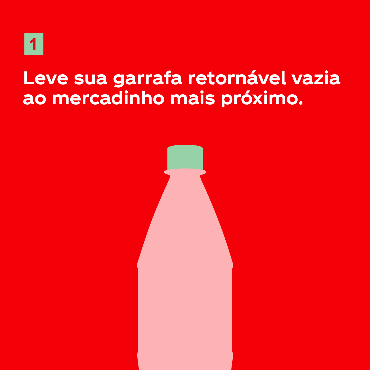 Leve sua garrafa retornável vazia ao PDV